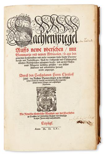 LAW  SAXON LAW.  Sachsenspiegel. Auffs newe ubersehen, mit Summariis und newen Additionen.  1560